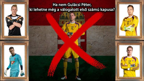 Ha nem Gulácsi, akkor ki lehetne az első számú kapus?